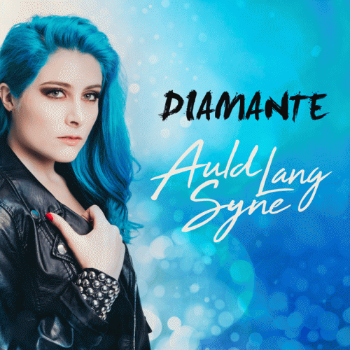 Diamante : Auld Lang Syne